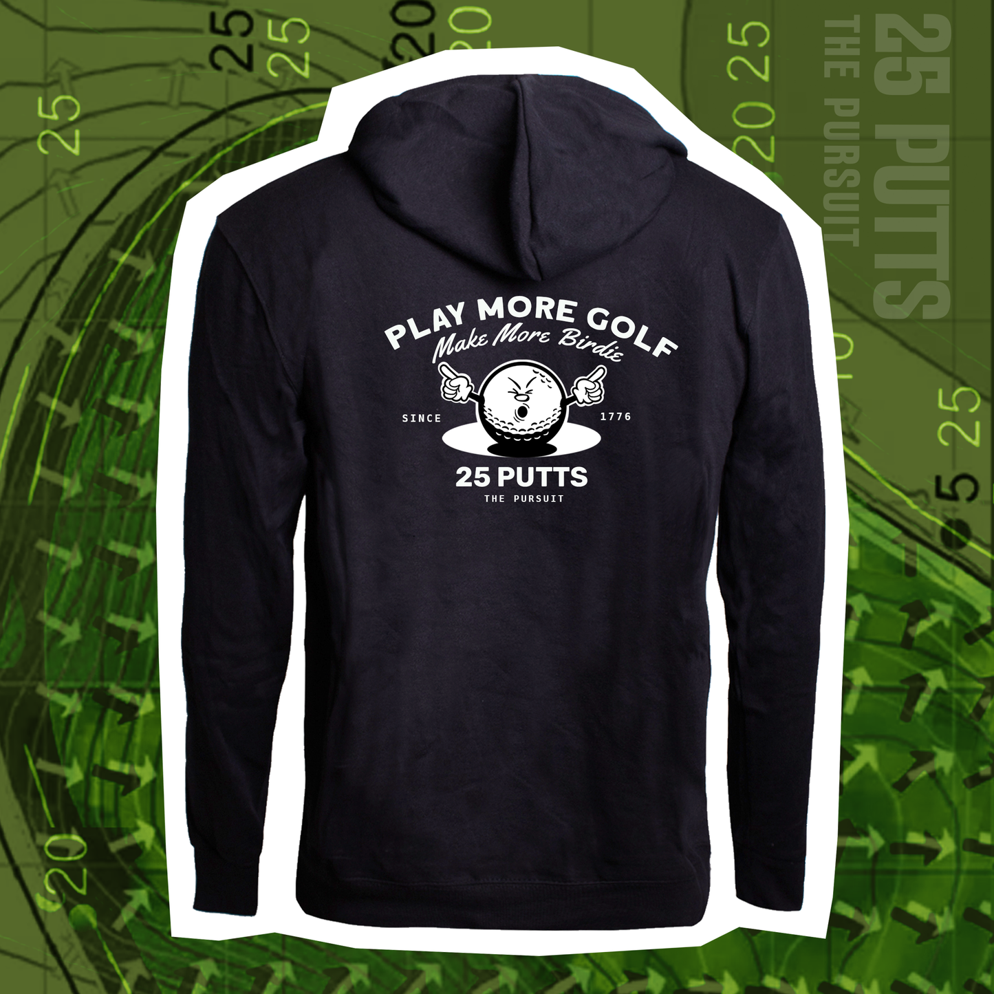 25 Putts Black Hoodie - Play More Golf - Make More Birdies.
