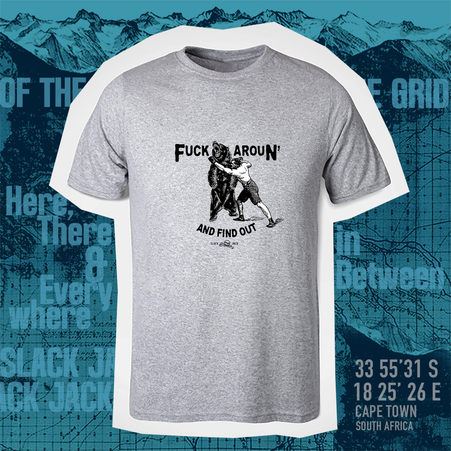 Fuck Around & find out T - Shirt