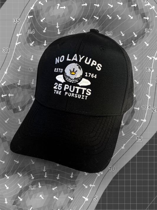 25 Putts No Layups Caps