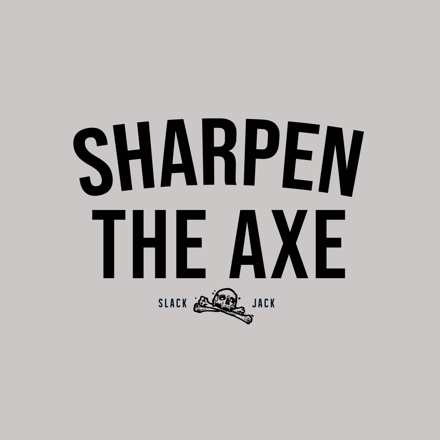 Text 'SHARPEN THE AXE' with a logo on a gray background