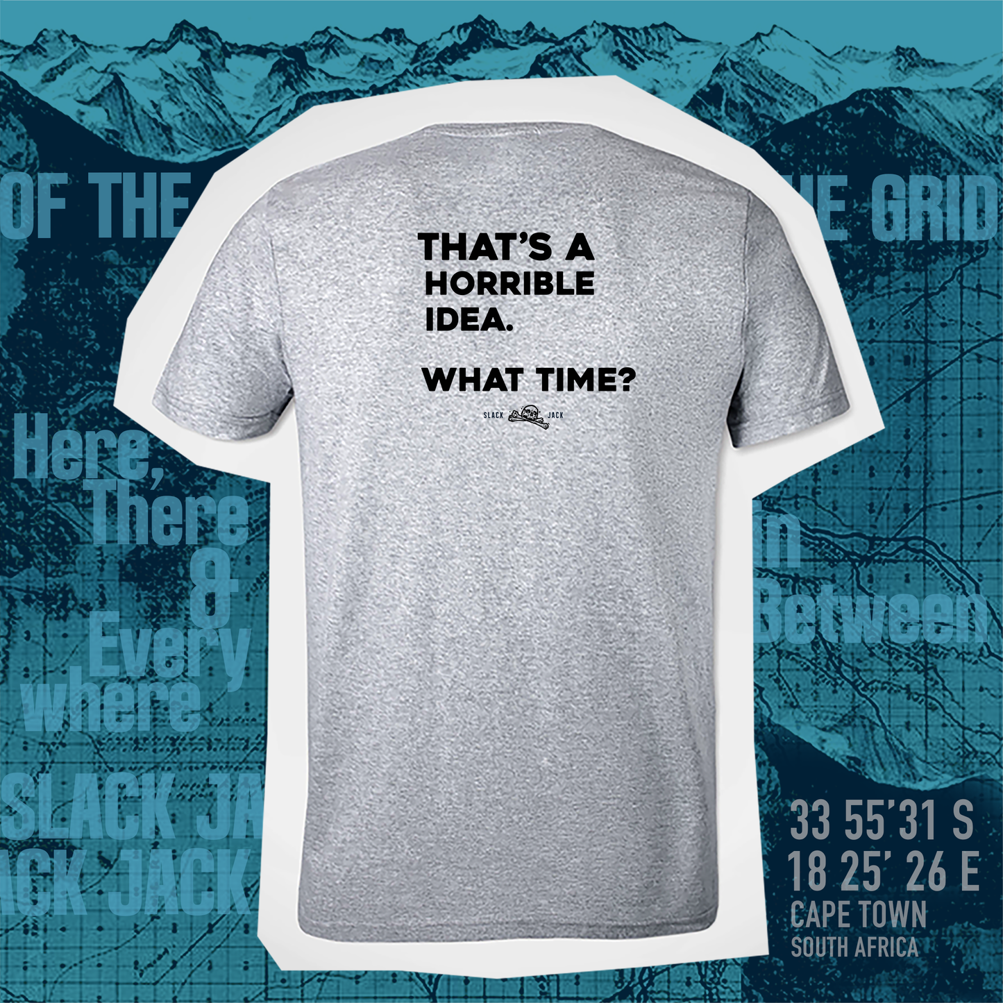 That's a horrible idea. What time? T - Shirt